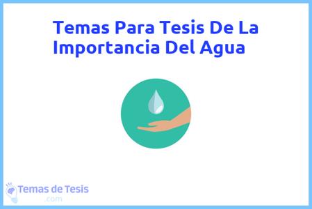 Tesis de La Importancia Del Agua: Ejemplos y temas TFG TFM