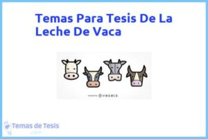 Tesis de La Leche De Vaca: Ejemplos y temas TFG TFM