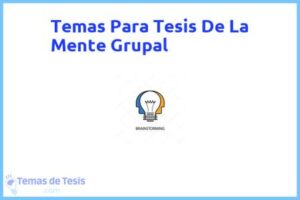 Tesis de La Mente Grupal: Ejemplos y temas TFG TFM