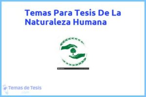 Tesis de La Naturaleza Humana: Ejemplos y temas TFG TFM