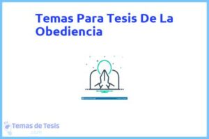 Tesis de La Obediencia: Ejemplos y temas TFG TFM