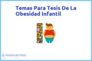 Tesis de La Obesidad Infantil: Ejemplos y temas TFG TFM