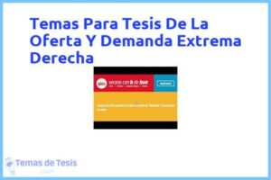 Tesis de La Oferta Y Demanda Extrema Derecha: Ejemplos y temas TFG TFM