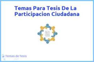 Tesis de La Participacion Ciudadana: Ejemplos y temas TFG TFM