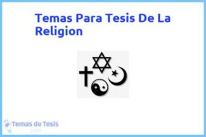 Tesis de La Religion: Ejemplos y temas TFG TFM