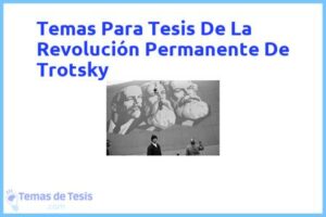 Tesis de La Revolución Permanente De Trotsky: Ejemplos y temas TFG TFM