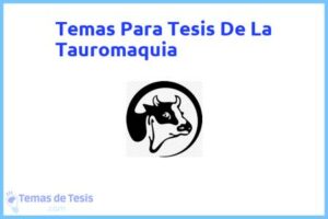 Tesis de La Tauromaquia: Ejemplos y temas TFG TFM