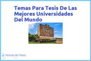 Tesis de Las Mejores Universidades Del Mundo: Ejemplos y temas TFG TFM