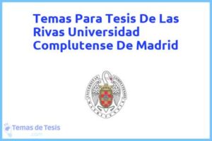 Tesis de Las Rivas Universidad Complutense De Madrid: Ejemplos y temas TFG TFM