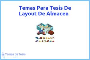Tesis de Layout De Almacen: Ejemplos y temas TFG TFM