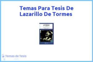 Tesis de Lazarillo De Tormes: Ejemplos y temas TFG TFM