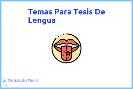 temas de tesis de Lengua, ejemplos para tesis en Lengua, ideas para tesis en Lengua, modelos de trabajo final de grado TFG y trabajo final de master TFM para guiarse