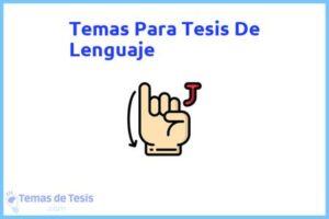 Tesis de Lenguaje: Ejemplos y temas TFG TFM