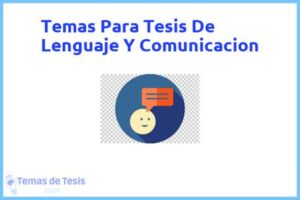 Tesis de Lenguaje Y Comunicacion: Ejemplos y temas TFG TFM