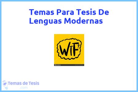 temas de tesis de Lenguas Modernas, ejemplos para tesis en Lenguas Modernas, ideas para tesis en Lenguas Modernas, modelos de trabajo final de grado TFG y trabajo final de master TFM para guiarse