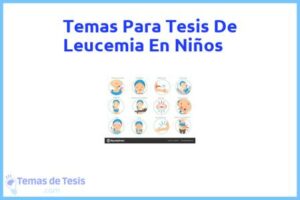 Tesis de Leucemia En Niños: Ejemplos y temas TFG TFM