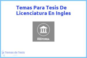 Tesis de Licenciatura En Ingles: Ejemplos y temas TFG TFM