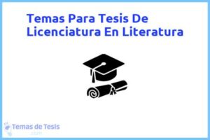 Tesis de Licenciatura En Literatura: Ejemplos y temas TFG TFM