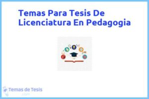 Tesis de Licenciatura En Pedagogia: Ejemplos y temas TFG TFM