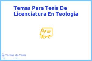 Tesis de Licenciatura En Teologia: Ejemplos y temas TFG TFM