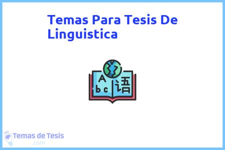 temas de tesis de Linguistica, ejemplos para tesis en Linguistica, ideas para tesis en Linguistica, modelos de trabajo final de grado TFG y trabajo final de master TFM para guiarse