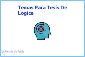 Tesis de Logica: Ejemplos y temas TFG TFM