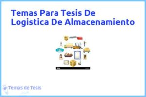 Tesis de Logistica De Almacenamiento: Ejemplos y temas TFG TFM