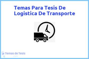 Tesis de Logistica De Transporte: Ejemplos y temas TFG TFM