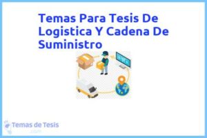 Tesis de Logistica Y Cadena De Suministro: Ejemplos y temas TFG TFM