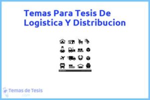 Tesis de Logistica Y Distribucion: Ejemplos y temas TFG TFM