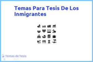 Tesis de Los Inmigrantes: Ejemplos y temas TFG TFM