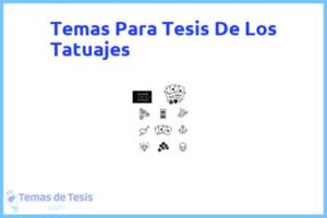 Tesis de Los Tatuajes: Ejemplos y temas TFG TFM