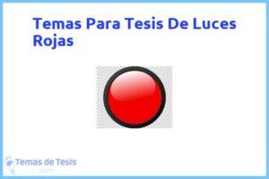 Tesis de Luces Rojas: Ejemplos y temas TFG TFM