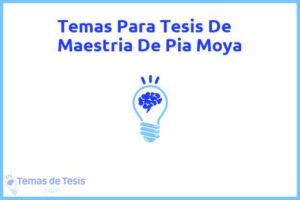 Tesis de Maestria De Pia Moya: Ejemplos y temas TFG TFM