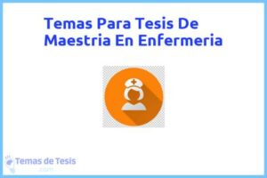 Tesis de Maestria En Enfermeria: Ejemplos y temas TFG TFM