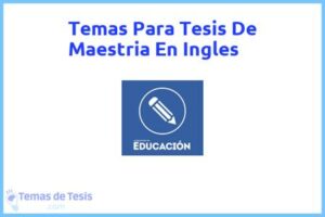 Tesis de Maestria En Ingles: Ejemplos y temas TFG TFM