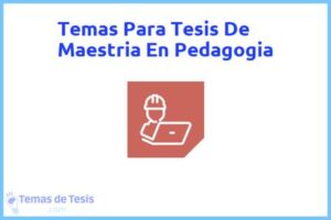 Tesis de Maestria En Pedagogia: Ejemplos y temas TFG TFM