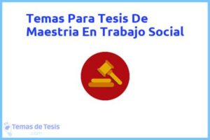 Tesis de Maestria En Trabajo Social: Ejemplos y temas TFG TFM