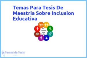 Tesis de Maestria Sobre Inclusion Educativa: Ejemplos y temas TFG TFM
