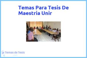 Tesis de Maestria Unir: Ejemplos y temas TFG TFM