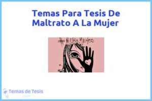 Tesis de Maltrato A La Mujer: Ejemplos y temas TFG TFM