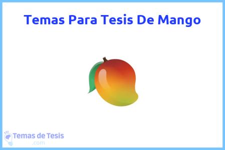 temas de tesis de Mango, ejemplos para tesis en Mango, ideas para tesis en Mango, modelos de trabajo final de grado TFG y trabajo final de master TFM para guiarse