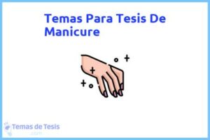 Tesis de Manicure: Ejemplos y temas TFG TFM