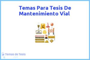Tesis de Mantenimiento Vial: Ejemplos y temas TFG TFM