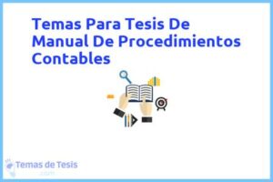 Tesis de Manual De Procedimientos Contables: Ejemplos y temas TFG TFM