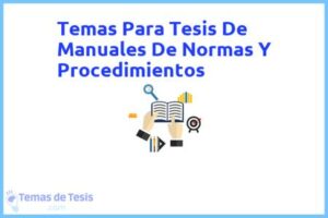 Tesis de Manuales De Normas Y Procedimientos: Ejemplos y temas TFG TFM