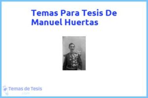 Tesis de Manuel Huertas: Ejemplos y temas TFG TFM
