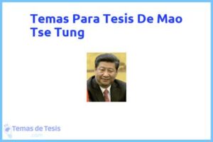 Tesis de Mao Tse Tung: Ejemplos y temas TFG TFM