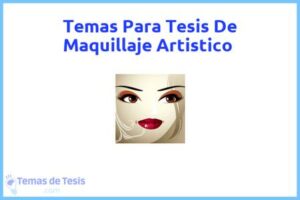 Tesis de Maquillaje Artistico: Ejemplos y temas TFG TFM