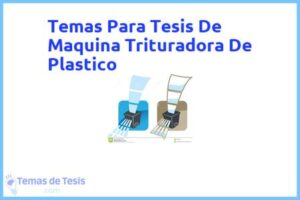 Tesis de Maquina Trituradora De Plastico: Ejemplos y temas TFG TFM
